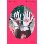 Ruce houslisty - Alena Ježková (2021,…