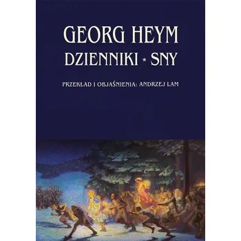 Literární biografie Dzienniki. Sny - Georg Heym