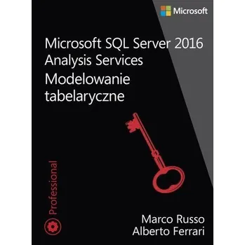 Microsoft SQL Server 2016 Analysis Services. - Marco Russo, Alberto Ferrari