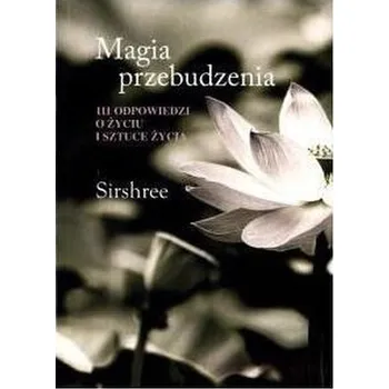 Magia przebudzenia KOS - Sirshree