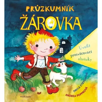 Průzkumník Žárovka - Pavla Etrychová