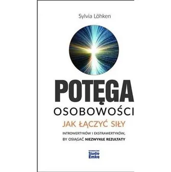 Potęga osobowości - Sylvia Lhken