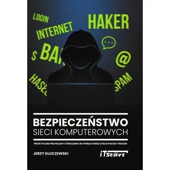 Bezpieczeństwo sieci komputerowych - Jerzy Kluczewski
