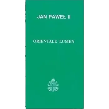 Orientale lumen - Jan Paweł II