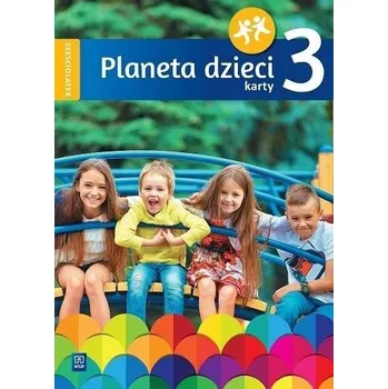 Předškolní výuka Planeta dzieci. Sześciolatek Karty pracy cz.3 WSiP - Praca zbiorowa
