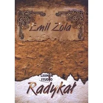 Radykał audiobook - Emil Zola