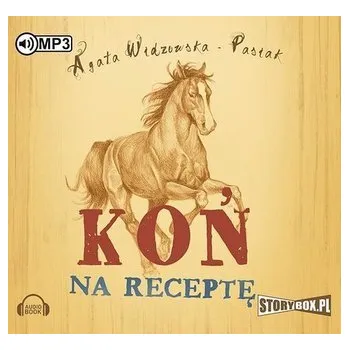 Koń na receptę. Audiobook - Agata Widzowska, Magda Karel (lektor)