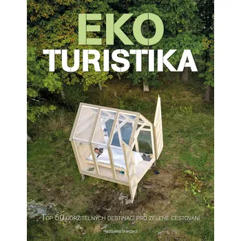 Cestování Ekoturistika - Maddalena Stendardi