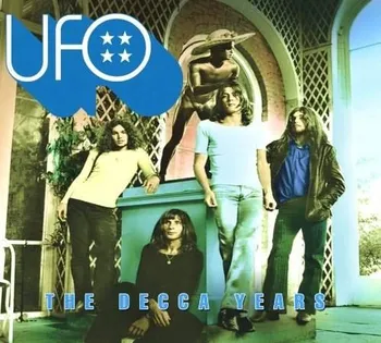 Zahraniční hudba Decca Years: Best of the 1970 - 1973 - UFO [2CD]