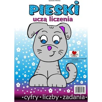 Cizojazyčná kniha Pieski uczą liczenia. Cyfry Liczby Zadania - Agnieszka Wileńska