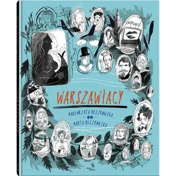 Pohádka Warszawiacy - Małgorzata Ruszkowska, Marta Ruszkowska