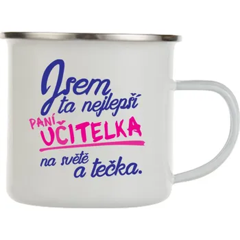 Sada nádobí Plechový hrnek - Jsem ta nejlepší paní učitelka