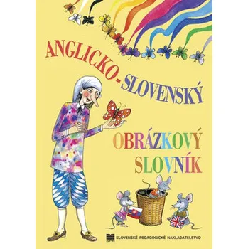 Cizí jazyk Anglicko-slovenský obrázkový slovník - Zuzana Kováscová; Elena Répássyová