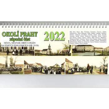 Kalendář OKOLÍ PRAHY ZÁPADNÍ ČAST 2022 STOLNÍ KALENDÁŘ