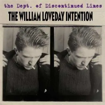 Zahraniční hudba 4CD/Box Set The William Loveday Intention: The Dept. Of Discontinued Lines 2021