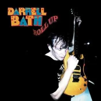 Zahraniční hudba CD Darrell Bath: Roll Up 2015
