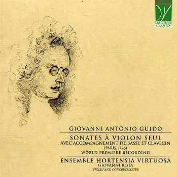 Zahraniční hudba CD Giovanni Antonio Guido: Sonates À Violon Seul Avec Accompagnement De Basse Et Clavecin (Paris, 1726) 2021 Paris 1726