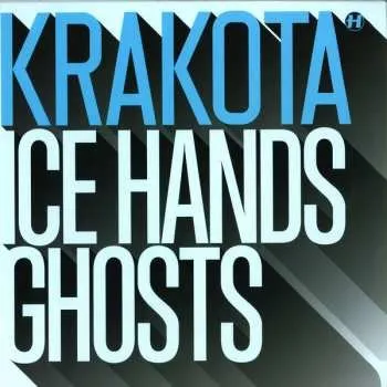Zahraniční hudba LP Krakota: Ice Hands / Ghosts CLR 2015 Blue Ice Vinyl