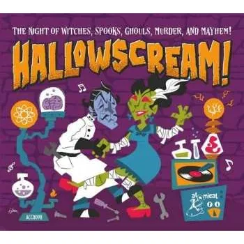 Zahraniční hudba CD Various: Hallowscream! (The Night Of The Witches, Spooks, Ghouls, Murder, And Mayhem!) 2021