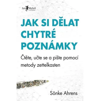 Kniha Jak si dělat chytré poznámky - Sönke Ahrens (E-Kniha)