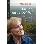 Mariino srdce zvítězí - Mirjana Soldo…