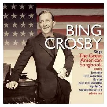Zahraniční hudba 2CD Bing Crosby: Sings The Great American Songbook 2019