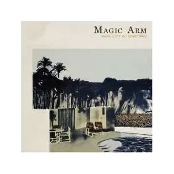Zahraniční hudba CD Magic Arm: Make Lists Do Something 2009