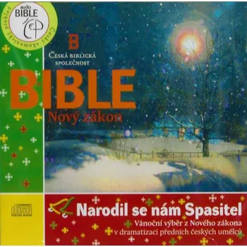 Česká hudba Narodil se nám Spasitel (CD) (Vánoční výběr z Nového zákona)