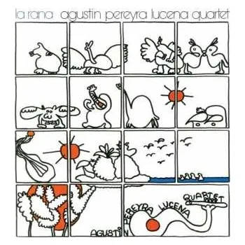 Zahraniční hudba CD Agustin Pereyra Lucena Quartet: La Rana 2022
