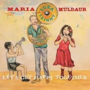 Zahraniční hudba CD Maria Muldaur: Let's Get Happy Together 2021