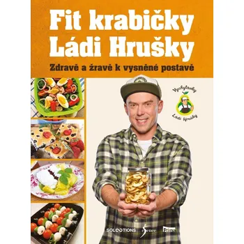 Fit krabičky Ládi Hrušky: Zdravě a…