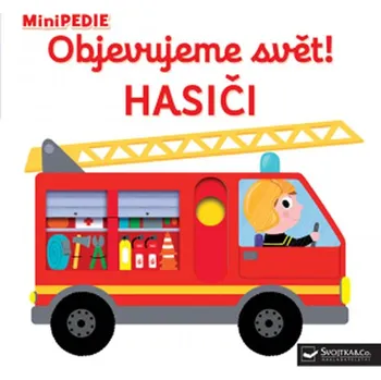 Minipedie: Objevujeme svět: Hasiči - Nathalie Choux (2021)
