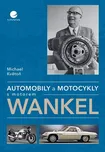 Automobily a motocykly s motorem Wankel…