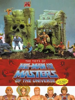 The Toys of He-Man and the Masters of the Universe - Dan Eardley [EN] (2021, pevná)