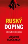 Ruský doping - Grigorij Rodčenkov…