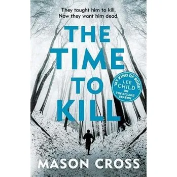 Time to Kill - Cross, Mason