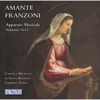 Zahraniční hudba CD Amante Franzoni: Apparato Musicale Venezia 1613 2018 1613