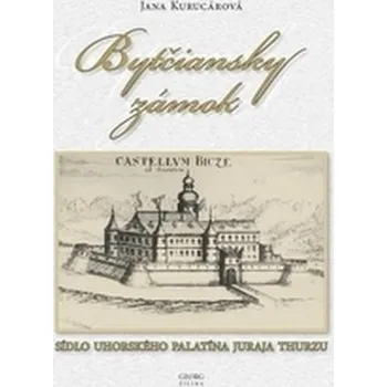 Bytčiansky zámok - Kurucárová, Jana