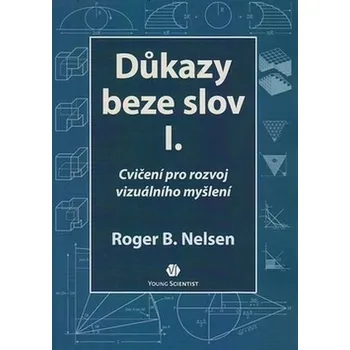 Přírodní věda Důkazy beze slov I. - Roger B. Nelsen