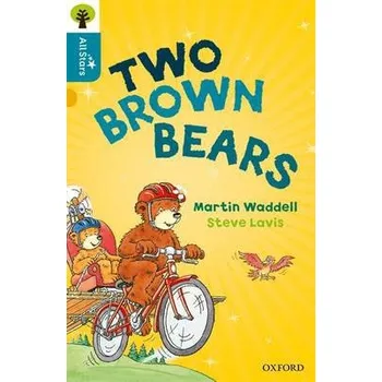 Cizí jazyk Oxford Reading Tree All Stars: Oxford Level 9 Two Brown Bears - Waddell a Lavis a Sage
