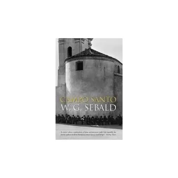 Kniha Campo Santo - Sebald, W. G.