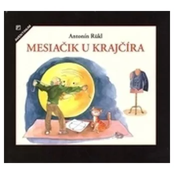 Pohádka Mesiačik u krajčíra - Rukl, Antonín
