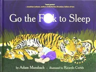 Go the Fuck to Sleep - Adam Mansbach [EN] (2011, pevná)
