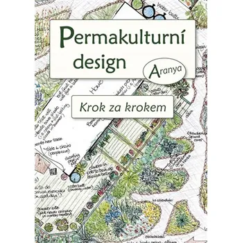 Permakulturní design - Aranya (2018, brožovaná)