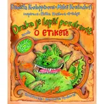 Draka je lepší pozdravit aneb o etiketě…