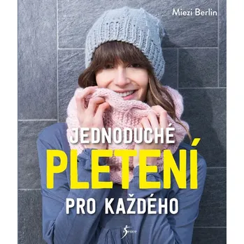Jednoduché pletení pro každého - Miezi Berlin (2018, pevná)