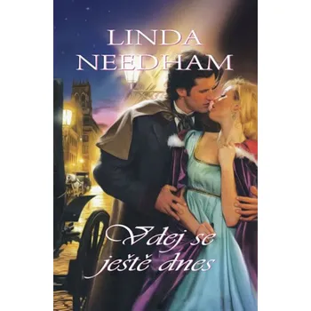 Vdej se ještě dnes - Linda Needham…