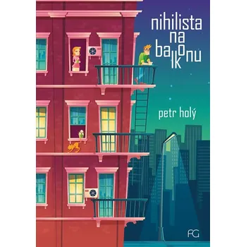 Recenze Nihilista na balkonu - Petr Holý (2020, brožovaná)
