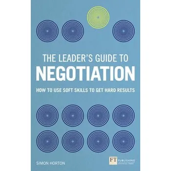 Cizí jazyk Leader's Guide to Negotiation, The - Horton, Simon