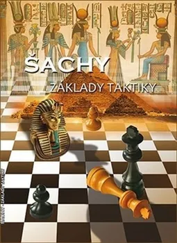 Šachy: Základy taktiky - Richard Biolek (2016, brožovaná)